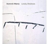 Dominik Wania – Lonely Shadows – CD