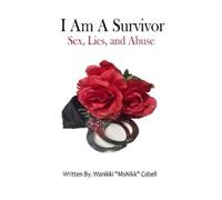 Wanikki Msnikk Cabell I Am A Survivor (Tascabile)