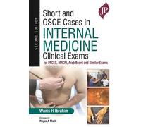 Wanis H Ibrahim Short and OSCE Cases in Internal Medicine Clinical E (Tascabile)