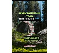 WANK MOUNTAIN TRAIL HIKING GUIDE 2026: Routes, Viewpoints, and Walking Paths in the Bavarian Alps