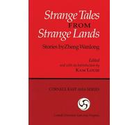 Wanlong Zheng Strange Tales from Strange Lands (Copertina rigida)