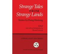Wanlong Zheng Strange Tales from Strange Lands (Tascabile)