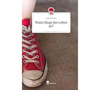 Wann fängt das Leben an?. Life is a Story - story.one