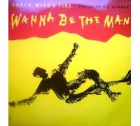 Wanna be the man (1990, feat. MC Hammer) / Vinyl single [Vinyl-Single 7'']