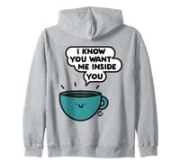 Want Me Inside You Coffee Felpa con Cappuccio
