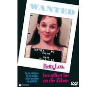 Wanted - Betty Lou, bewaffnet bis an die Zähne