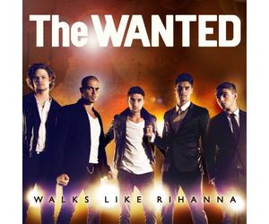 Wanted,the - Walks Like Rihanna (2-Track)