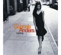 Wanting by Gabriela Anders [Music CD]
