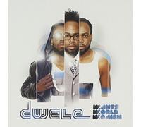 Wants World Women by DWELE (2010-06-29)