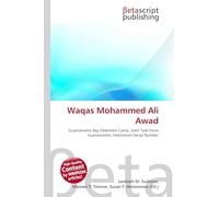 Waqas Mohammed Ali Awad: Guantanamo Bay Detention Camp, Joint Task Force Guantanamo, Internment Serial Number