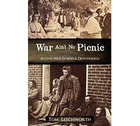 War Ain't No Picnic: 30 Civil War Stories & Devotionals - NUOVO