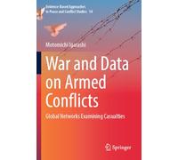 War and Data on Armed Conflicts: Global Networks Examining Casualties: 14