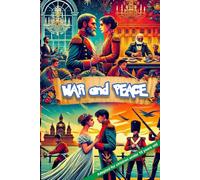 WAR and PEACE: Adapted for children under 10 years old