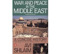 Avi Shlaim War and Peace in the Middle East (Tascabile)