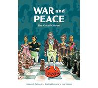 War and Peace: The Graphic Novel by Leo Tolstoy