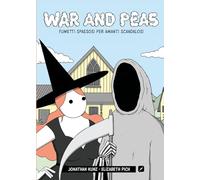 WAR AND PEAS EDIZIONI BD FUMETTO ITALIANO Elizabeth Pich e Jonathan Kunz 2023