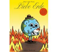 War and Peas Jonathan Kunz Christoph Schuler Elizabeth Pi Liebe Erde (Tascabile)