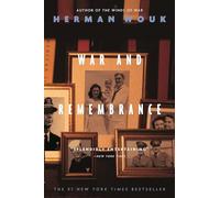 War and Remembrance: A Novel