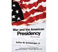 War and the American Presidency