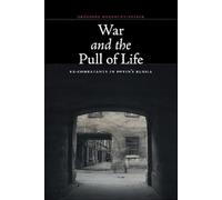 War and the Pull of Life: Ex-Combatants in Putin's Russia