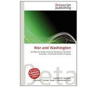 War and Washington: Jonathan M. Sewall, American Revolution, The British Grenadiers, Honourable Artillery Company