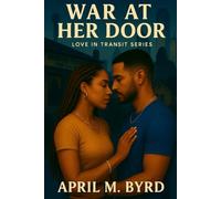 War at Her Door: Book Two of the Love in Transit Series