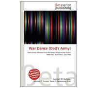 War Dance (Dad's Army): Dad's Army, Menace from the Deep, British Home Guard, Peter Pan, Jack Oakie, Zazu Pitts