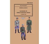War Department Handbook on German Military Forces 1943 (Copertina rigida)