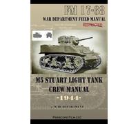 War Department M5 Stuart Light Tank Crew Manual (Tascabile)