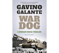 War Dog: A Russian Mafia International Crime Thriller