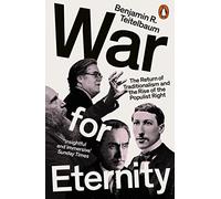 War for Eternity: The Return of Traditionalism and the Rise of the Populist Right