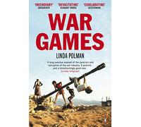 War Games: The Story of Aid and War in Modern Times