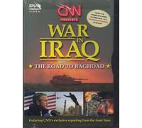 War in Iraq: Road to Baghdad
