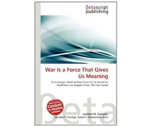 War Is a Force That Gives Us Meaning: Chris Hedges, National Book Critics Circle Award for Nonfiction, Los Angeles Times, The Hurt Locker