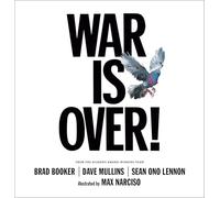 Sean Ono Lennon, Dave Mullins, Brad Booker – War Is Over! – Copertina rigida