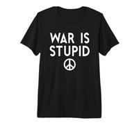 War is Stupid Shirt,Say No War Shirt,Prega per la Pace Stop War Maglietta Premium