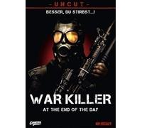 War Killer - At the End of the Day (Uncut) [Region Free]