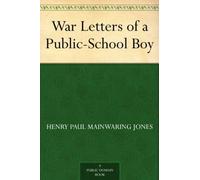 War Letters of a Public-School Boy