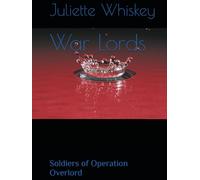 War Lords: Soldiers of Operation Overlord