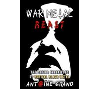 War Metal Beast: The Brutal Chronicles of Bestial Black Metal