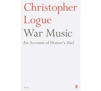 Christopher Logue War Music (Tascabile)