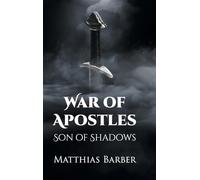 War of Apostles: Son of Shadows