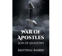 War of Apostles: Son of Shadows