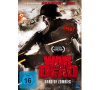 War of the Dead - Band of Zombies - Uncut