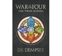 War of the Four: The Twin Schism