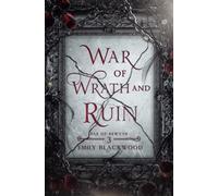 War of Wrath and Ruin: Fae of Rewyth Book 3