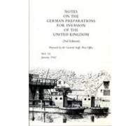 War Office April 1941 Office A Notes on German Preparations for the (Tascabile)