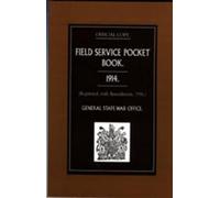 War Office August 1914 General St Field Service Pocket Book 1 (Copertina rigida)
