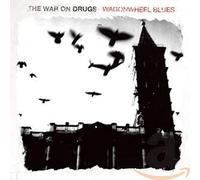 War On Drugs - Wagonwheel Blues