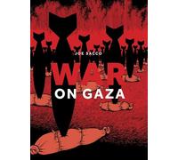 Joe Sacco War on Gaza (Tascabile)